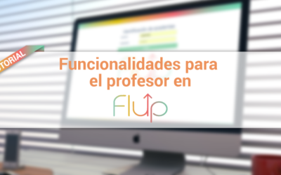 Funcionalidades para el profesor en Flup