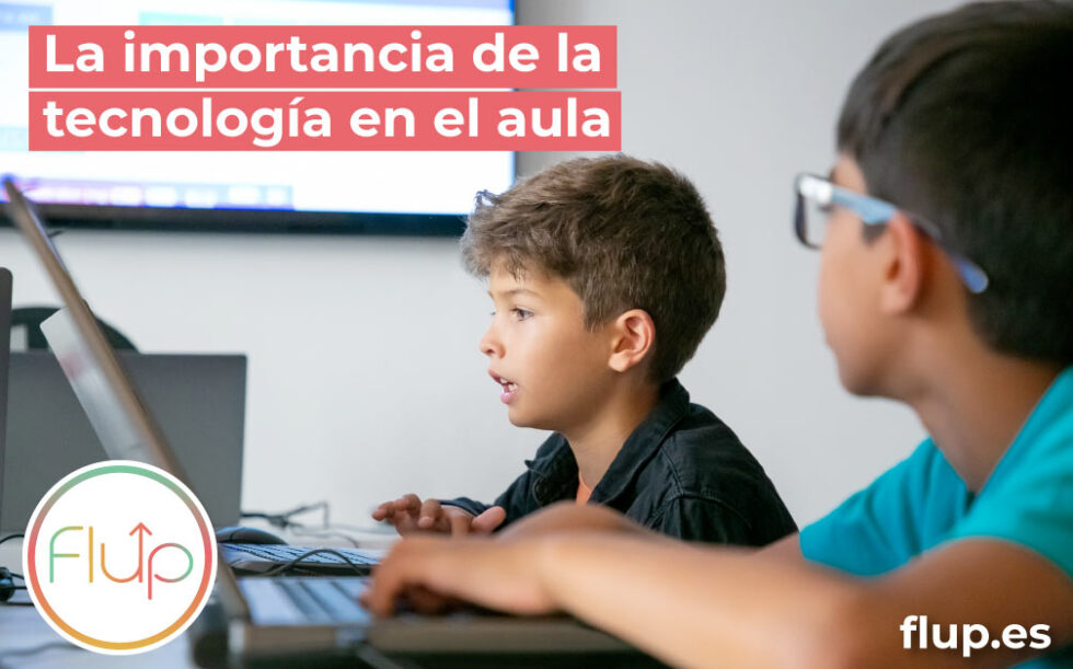 La Importancia De La Tecnología En El Aula Flup 7355